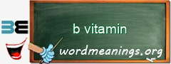 WordMeaning blackboard for b vitamin